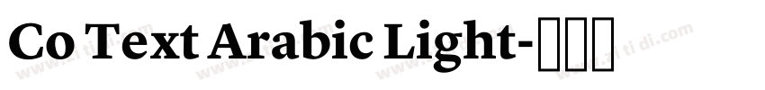 Co Text Arabic Light字体转换 Co Text Arabic Light字体转换